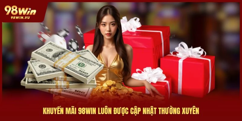 khuyen-mai-98win-luon-duoc-cap-nhat