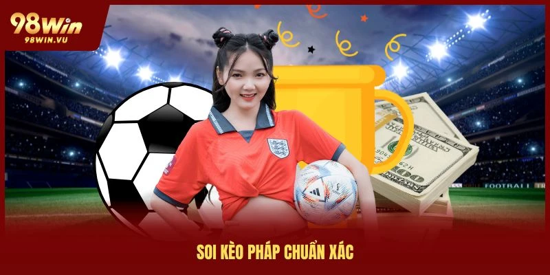 soi kèo pháp chuẩn